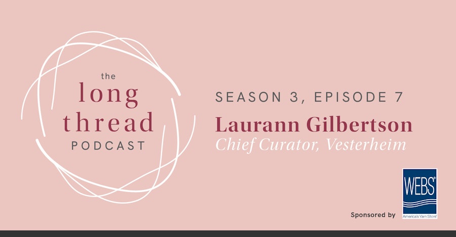 Long Thread Podcast: Laurann Gilbertson Image