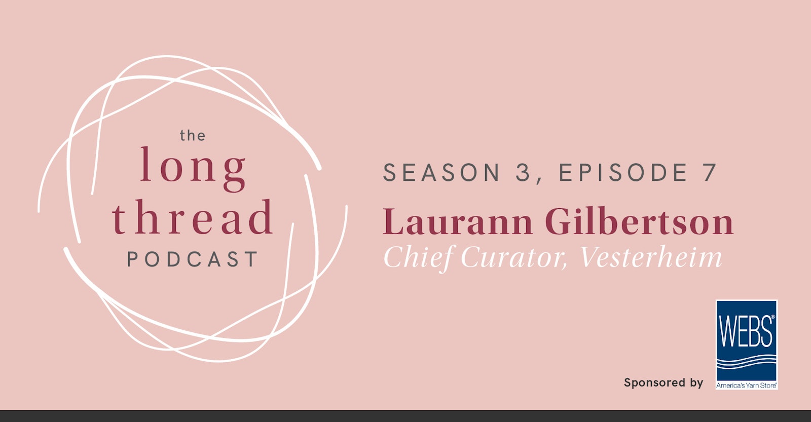 Long Thread Podcast: Laurann Gilbertson Primary Image