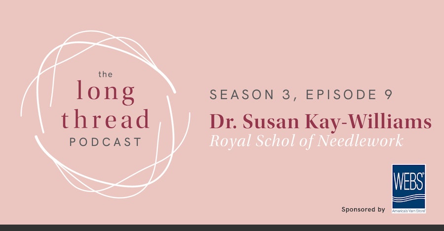Long Thread Podcast: Dr. Susan Kay-Williams Image