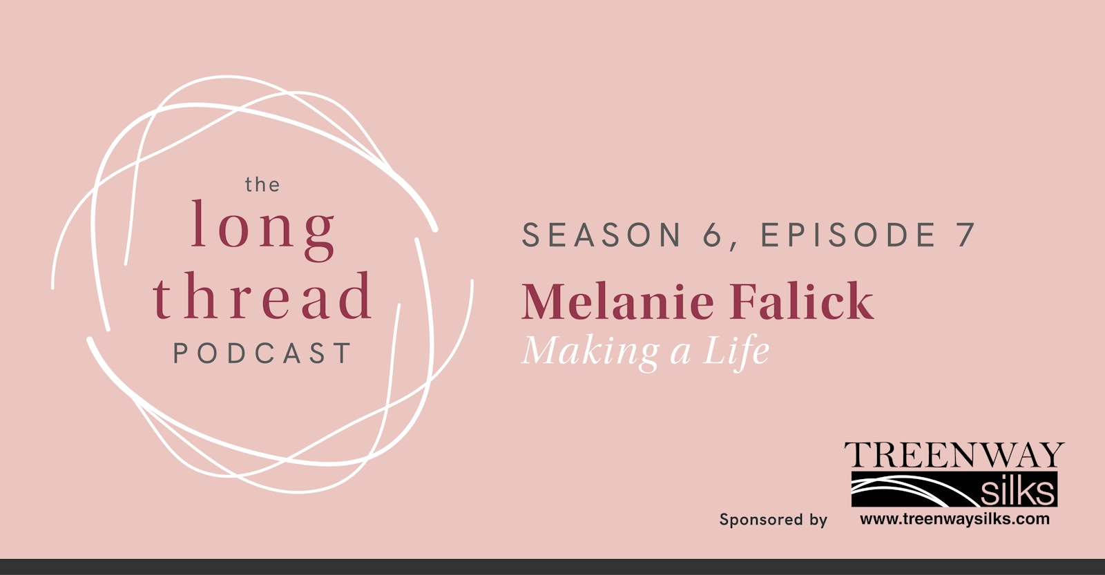 Long Thread Podcast: Melanie Falick, Making a Life Primary Image