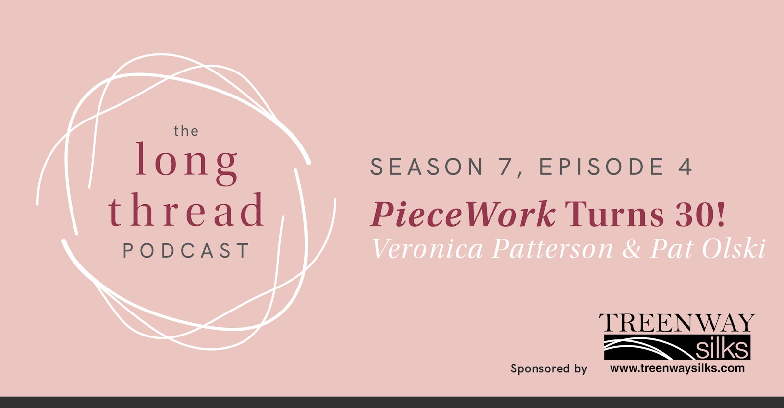 Long Thread Podcast: PieceWork Turns 30 Primary Image