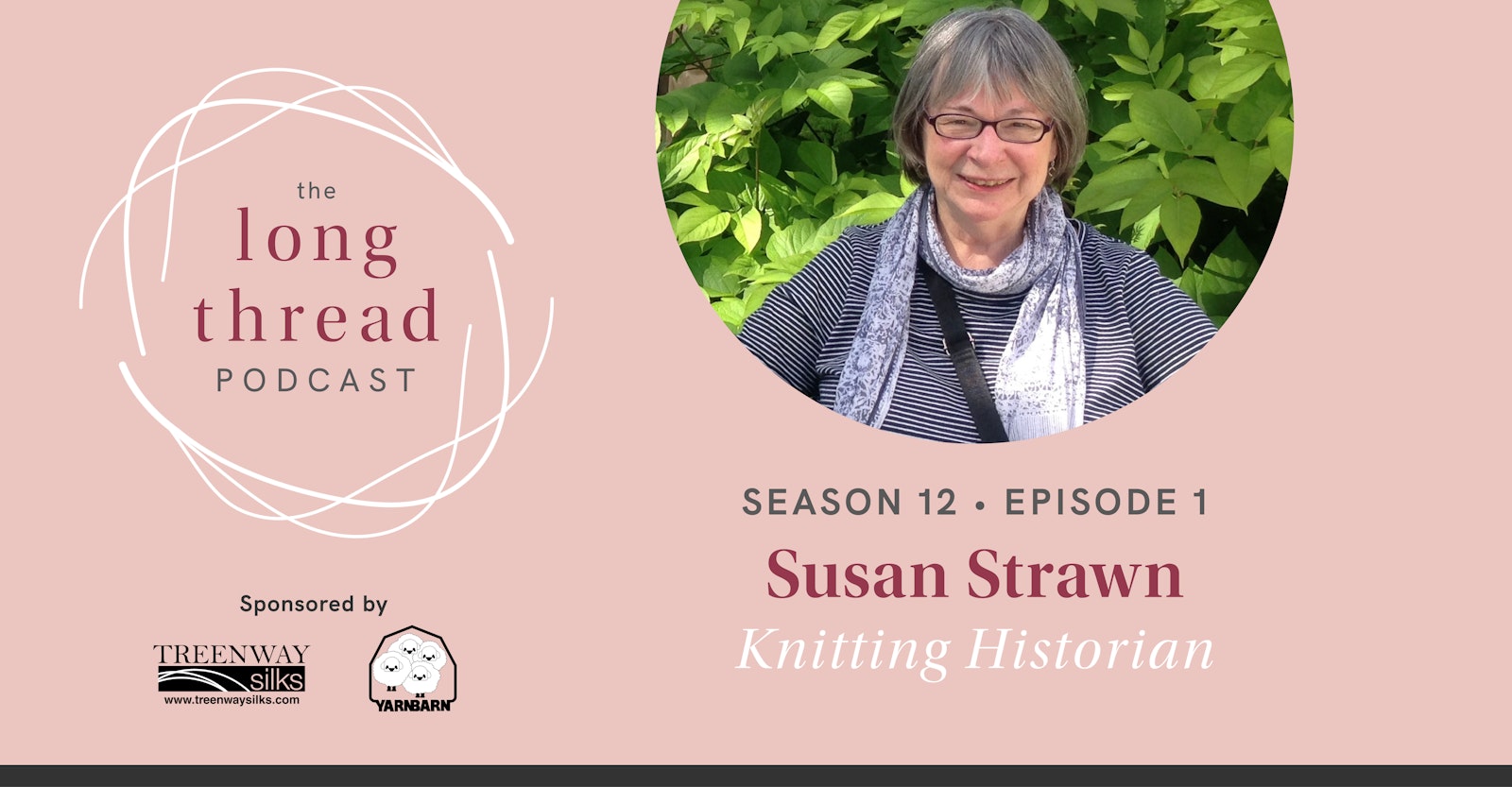 Long Thread Podcast: Susan Strawn, Knitting Historian Primary Image