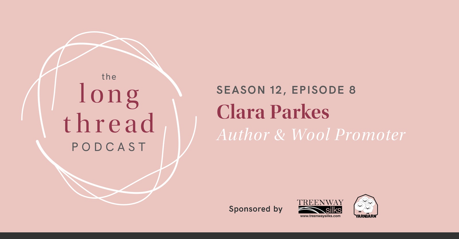 Long Thread Podcast: Clara Parkes, Bestselling Author and Wool Promoter (classic) Primary Image