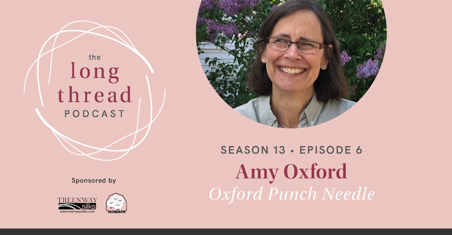 Long Thread Podcast: Amy Oxford, Oxford Punch Needle Image