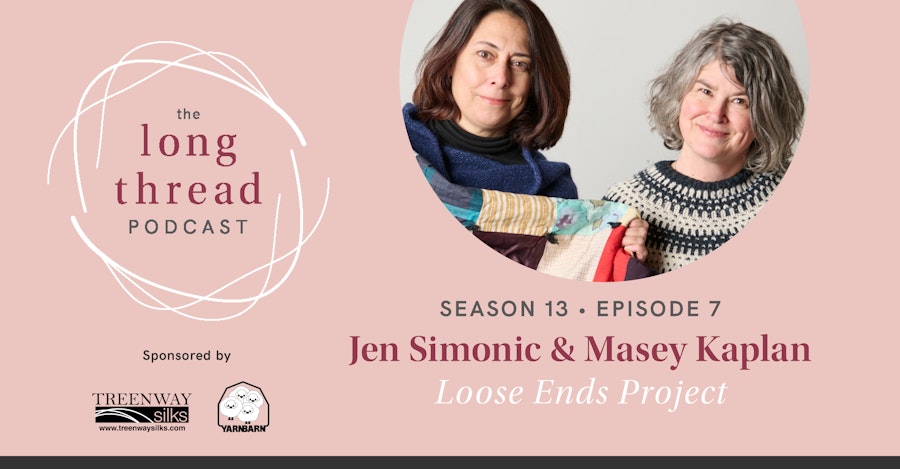 Long Thread Podcast: Masey Kaplan and Jen Simonic, Loose Ends (classic) Image
