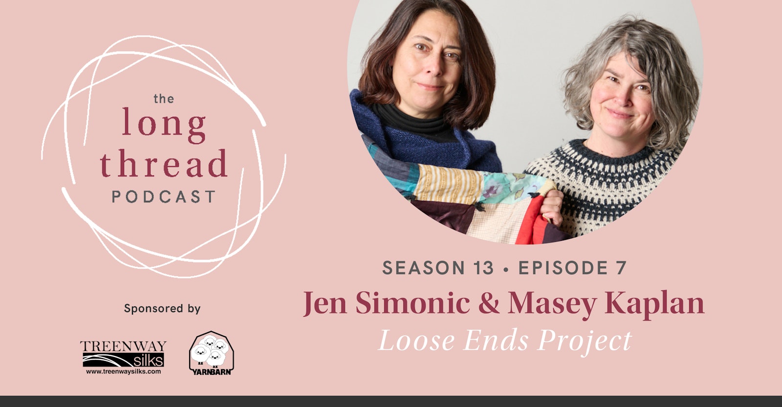 Long Thread Podcast: Masey Kaplan and Jen Simonic, Loose Ends (classic) Primary Image