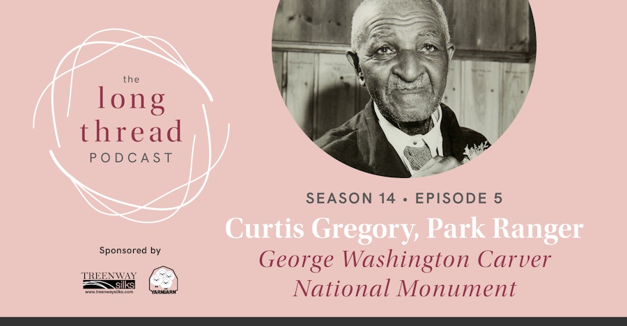 Long Thread Podcast: Curtis Gregory, George Washington Carver National Monument Image