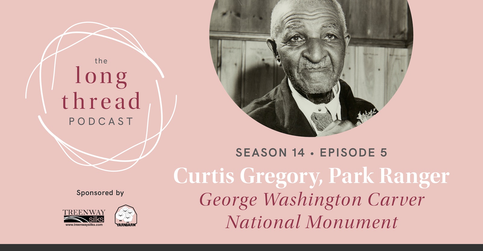 Long Thread Podcast: Curtis Gregory, George Washington Carver National Monument Primary Image