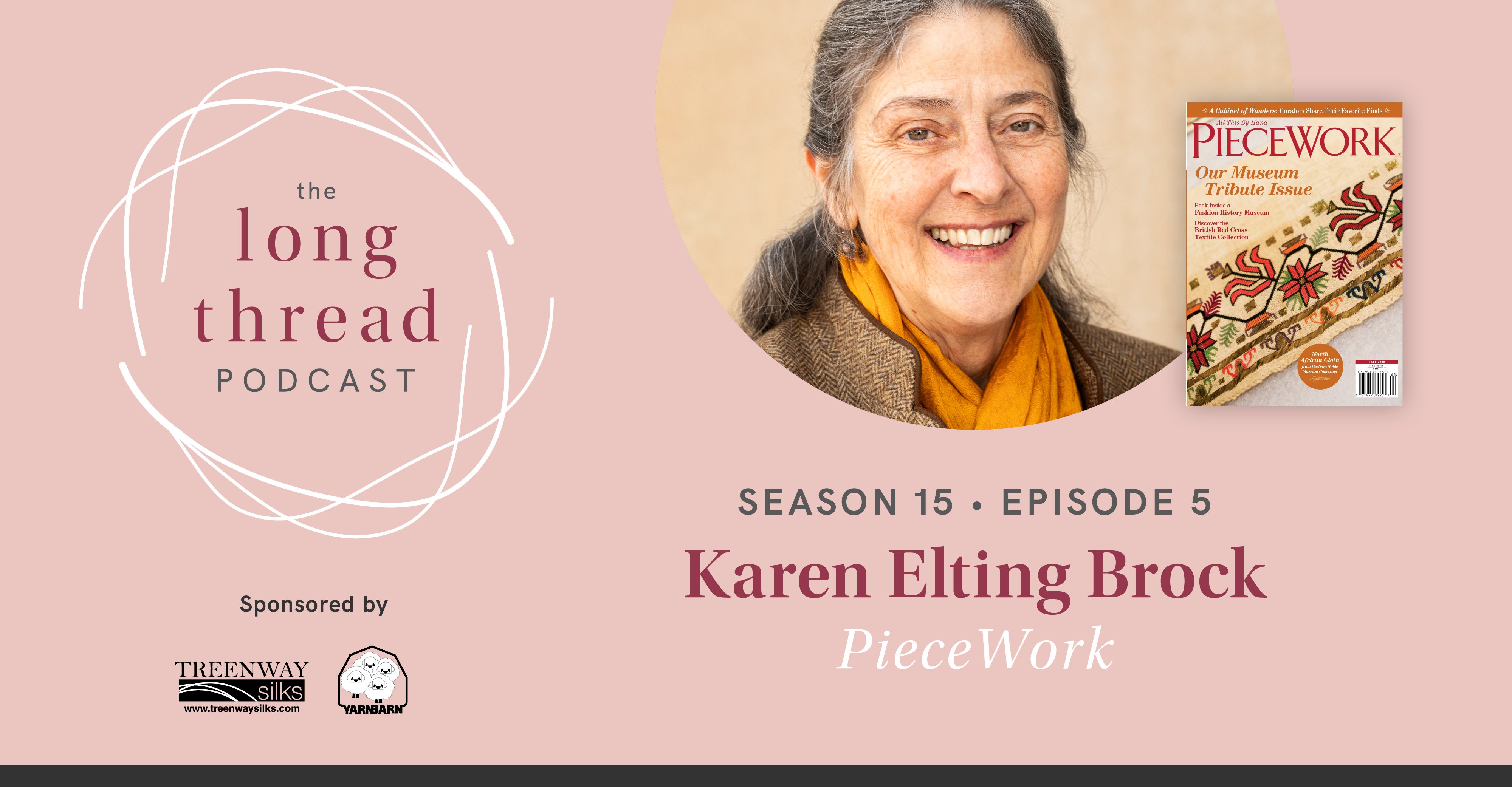 Long Thread Podcast: Karen Elting Brock, PieceWork Image